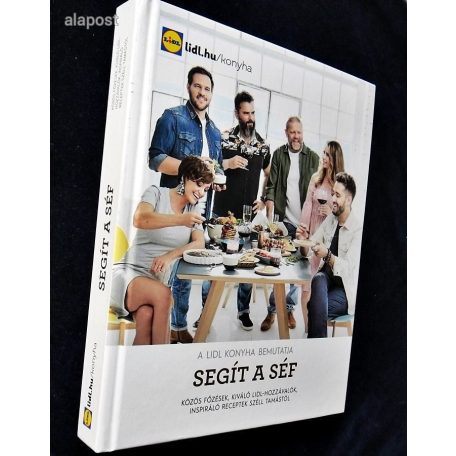 Széll Tamás és sztárvendégei - Segít a séf (LIDL 2018 bontatlan, fóliás szakácskönyv)