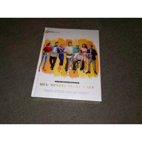 Széll Tamás és sztárvendégei - Még Mindig Segít a Séf (LIDL 2020 bontatlan, fóliás szakácskönyv)