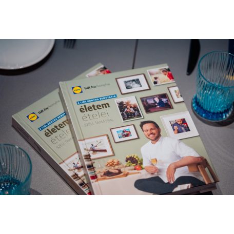 A LIDL konyha bemutatja: Életem ételei - Széll Tamással (LIDL 2023 bontatlan, fóliás szakácskönyv)